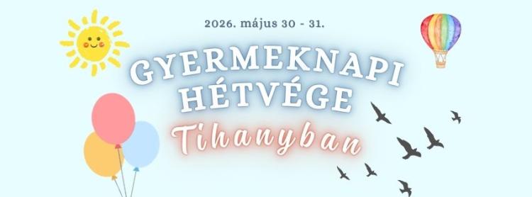 Gyermeknapi hétvége Tihanyban