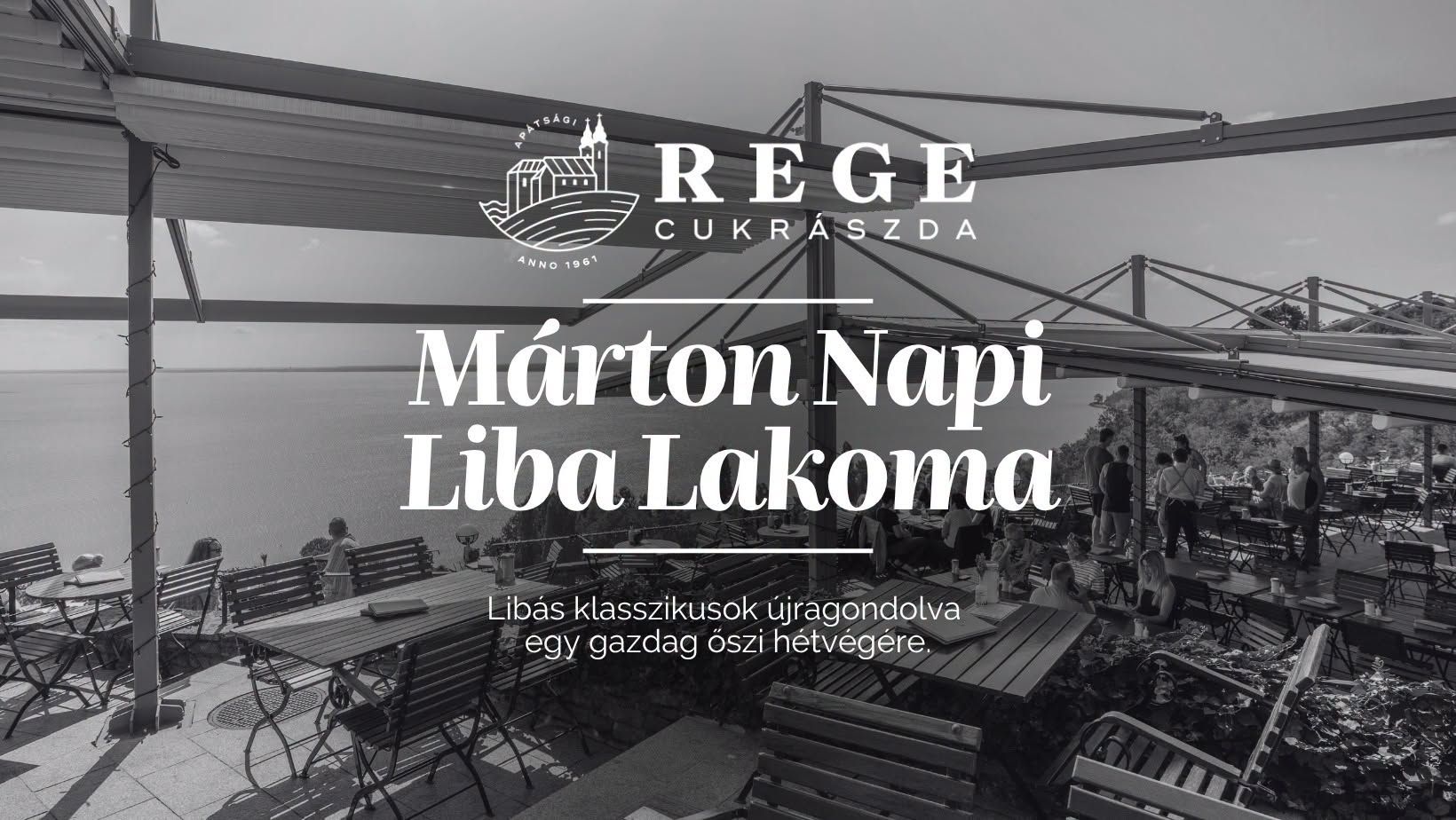 Márton-napi Liba Lakoma - Apátsági Rege Cukrászda